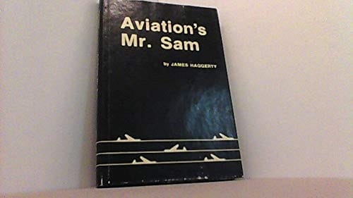 Aviation's Mr. Sam
