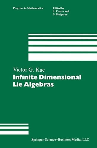 Infinite Dimensional Lie Algebras: An Introduction (Progress in Mathematics)