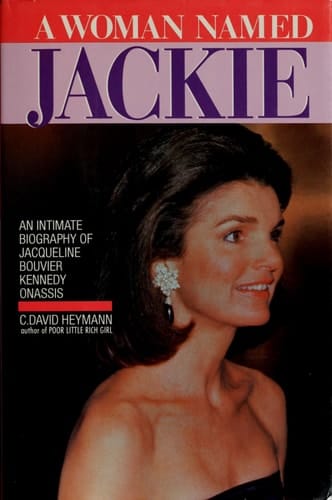 A Woman Named Jackie: An Intimate Biography of Jacqueline Bouvier Kennedy Onassis