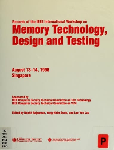 Records of the 1996 IEEE International Workshop on Memory Technology, Design, and Testing, August 13-14, 1996, Singapore