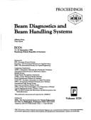 Beam Diagnostics and Beam Handling Systems (Proceedings of Spie)