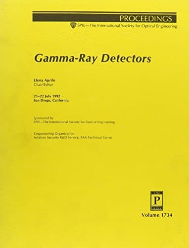 Gamma Ray Detectors (Proceedings of Spie)
