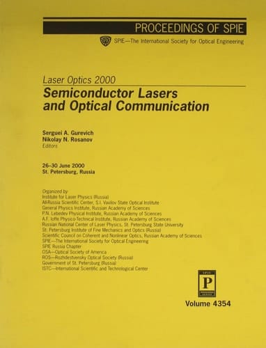 Laser Optics 2000 - Semiconductor Lasers and Optical Communication 26-30 June 2000, St. Petersburg, Russia