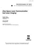 Free-space Laser Communication and Laser Imaging 30-31 July, 2001, San Diego, [Calif.]