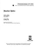 Neutron Optics (Proceedings of Spie)