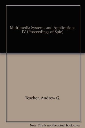Multimedia Systems and Applications IV (Proceedings of Spie, 4518)