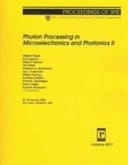 Photon Processing in Microelectronics and Photonics II 27-30 January, 2003, San Jose, California, USA
