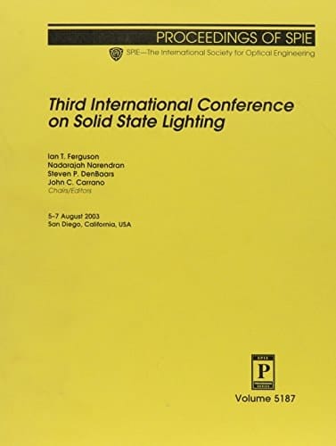 Third International Conference on Solid State Lighting (Proceedings of Spie)
