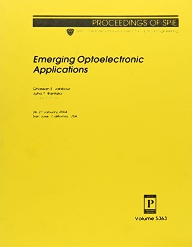Emerging Optoelectronic Applications (Proceedings of Spie)