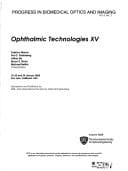 Ophthalmic Technologies XV 22-23 and 25 January 2005, San Jose, California, USA