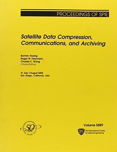Satellite Data Compression, Communications, and Archiving 31 July-1 August, 2005, San Diego, California, USA