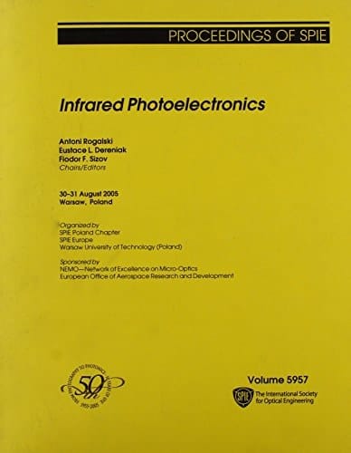Infrared Photoelectronics (Proceedings of Spie)