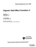 Organic Field-effect Transistors V 13-15 August, 2006, San Diego, California, USA