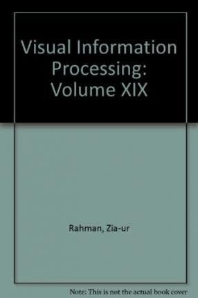 Visual Information Processing XIX 6-7 April 2010, Orlando, Florida, United States