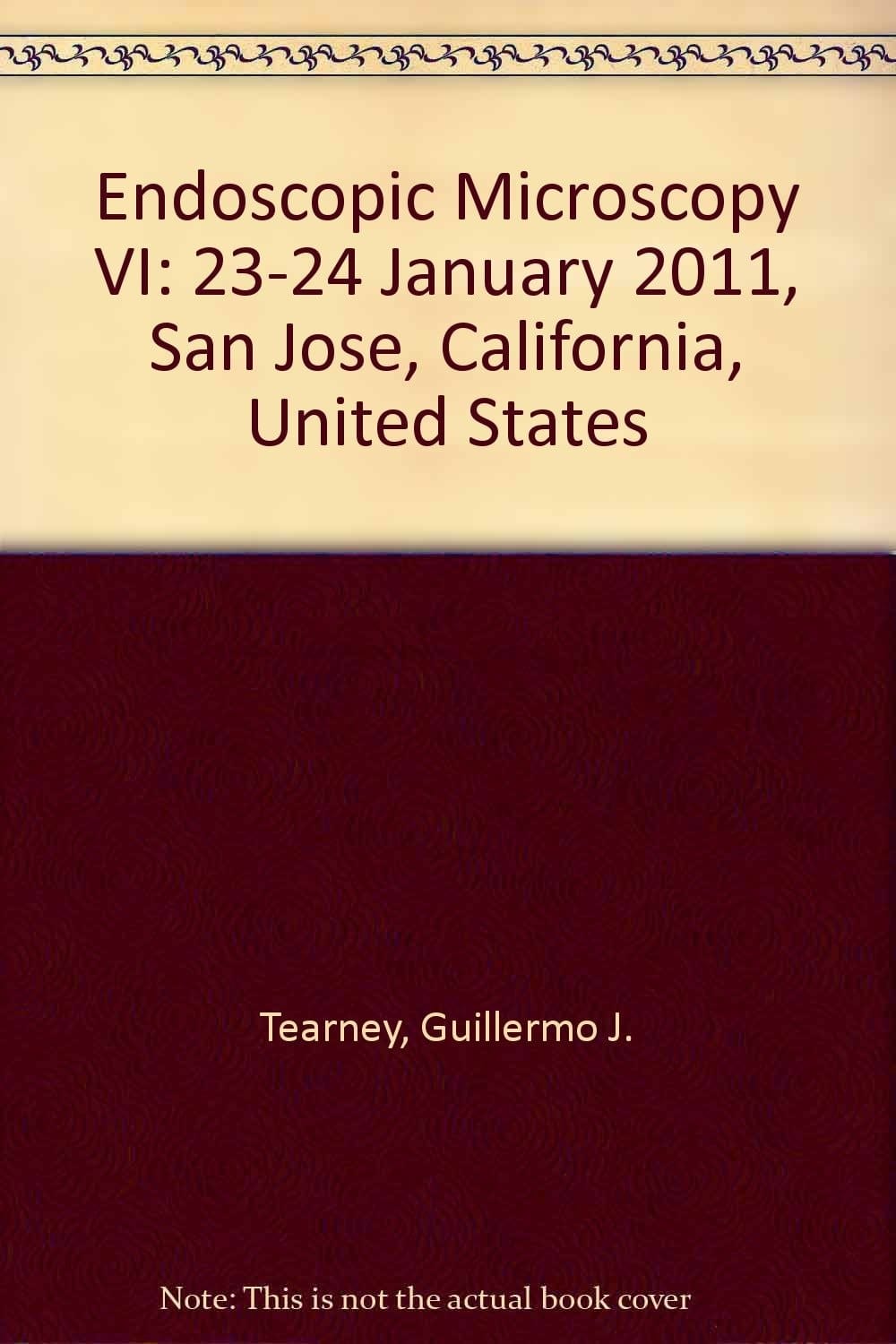 Endoscopic Microscopy VI 23-24 January 2011, San Francisco, California, United States