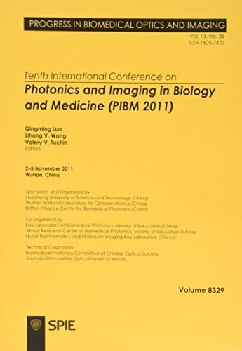 Tenth International Conference on Photonics and Imaging in Biology and Medicine (PIBM 2011)