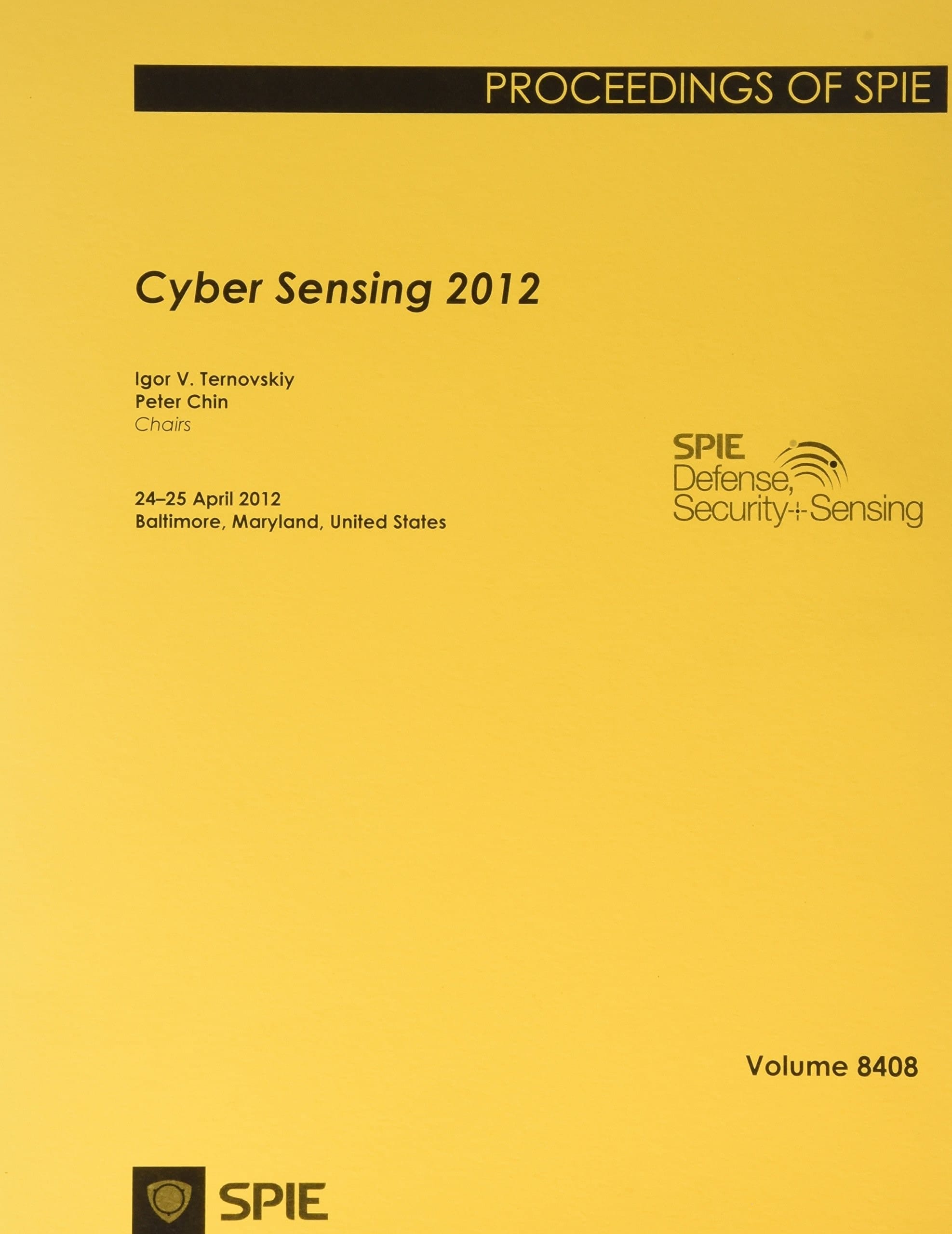 Cyber Sensing 2012 24-25 April 2012, Baltimore, Maryland, United States