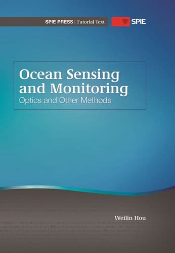 Ocean Sensing and Monitoring: Optics and Other Methods