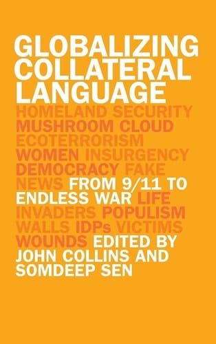 Globalizing Collateral Language From 9/11 to Endless War