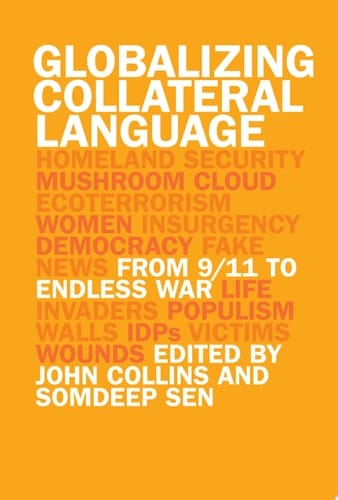 Globalizing Collateral Language From 9/11 to Endless War