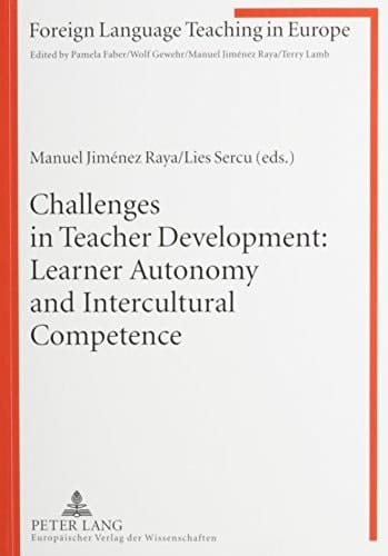 Challenges in Teacher Development Learner Autonomy and Intercultural Competence