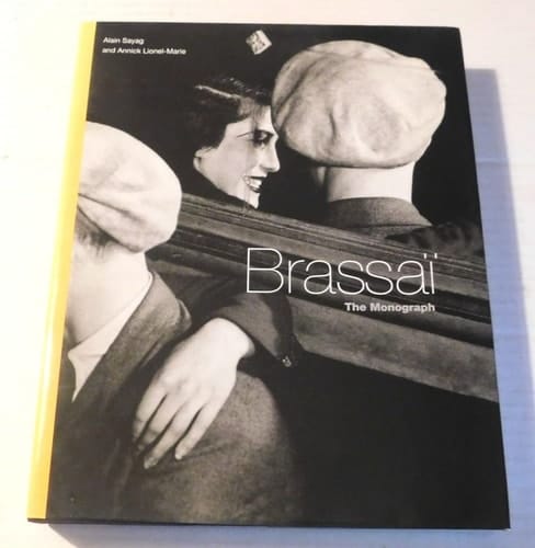 Brassaï The Monograph