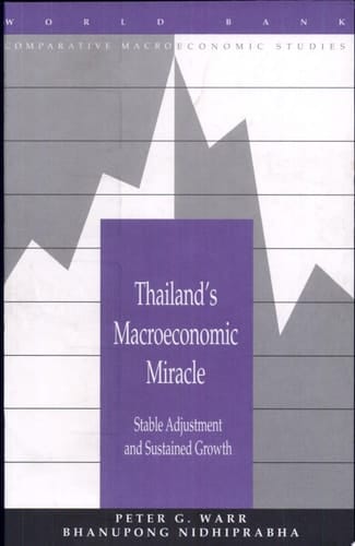 Thailand's Macroeconomic Miracle Stable Adjustment and Sustained Growth