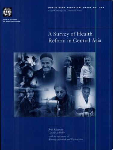 A Survey of Health Reform in Central Asia