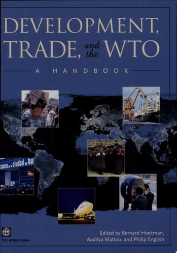 Development, Trade, and the WTO A Handbook