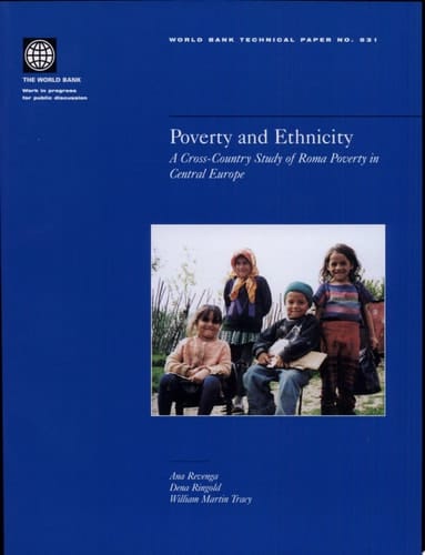 Poverty and Ethnicity A Cross-country Study of Roma Poverty in Central Europe