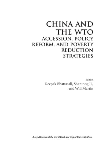 China and the WTO: Accession, Policy Reform, and Poverty Reduction Strategies (Trade and Development)