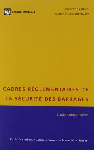 Regulatory Frameworks for Dam Safety A Comparative Study