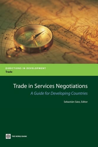 Trade in Services Negotiations A Guide for Developing Countries