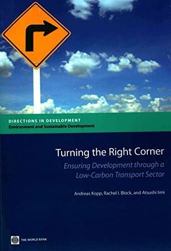 Turning the Right Corner Ensuring Development through a Low-Carbon Transport Sector