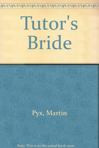 The Tutor's Bride