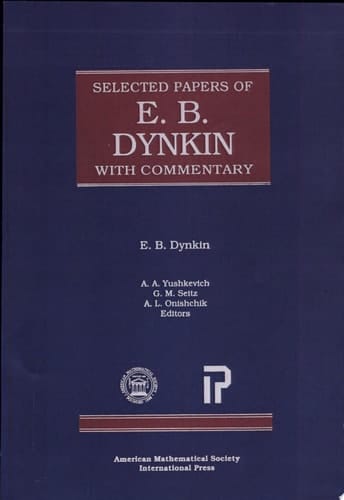 Selected Papers of E. B. Dynkin with Commentary