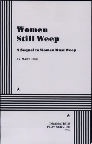 Women Still Weep A Sequel to Women Must Weep