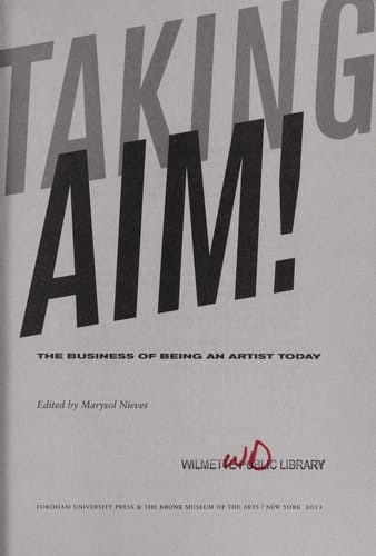 Taking Aim! The Business of Being an Artist Today