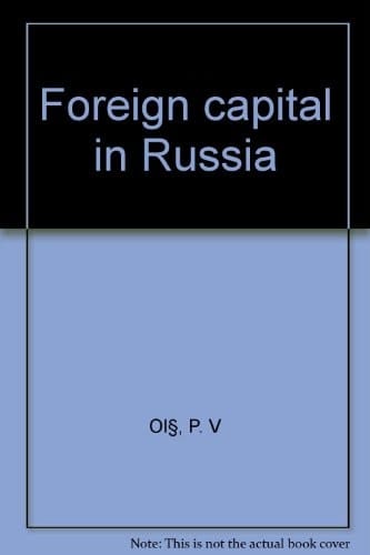 FOREIGN CAPITAL IN RUSSIA (The world economy)