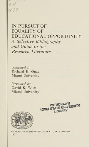 In Pursuit of Equality of Educational Opportunity: A Selective Bibliography and Guide to the Research Literature (Garland reference library of social science ; v. 41)