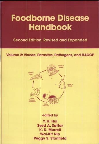 Foodborne Disease Handbook, Second Edition, Volume 2: Viruses: Parasites: Pathogens, and HACCP