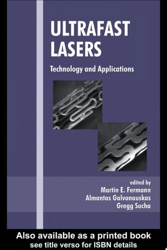 Ultrafast Lasers Technology and Applications