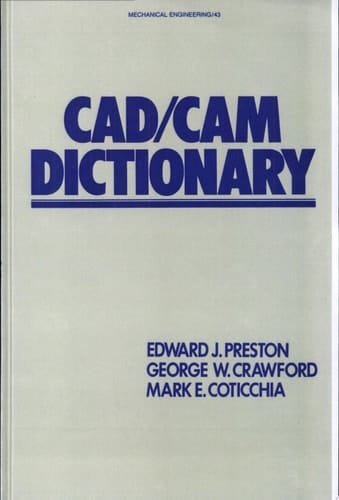 CAD/CAM Dictionary