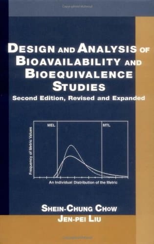 Design and Analysis of Bioavailability and Bioequivalence Studies, Second Edition