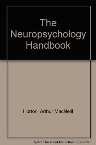 The Neuropsychology Handbook