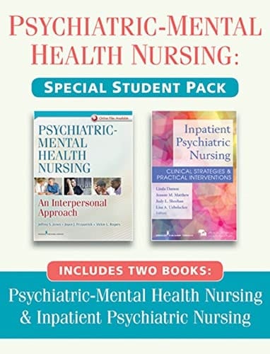 Psychiatric-Mental Health Nursing: Special Student Pack Includes Two Books: Psychiatric-Mental Health Nursing & Inpatient Psychiatric Nursing