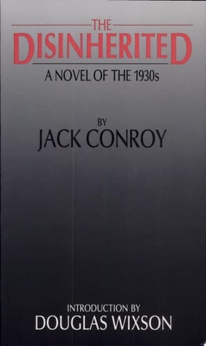 The Disinherited A Novel of the 1930s