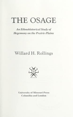 The Osage: An Ethnohistorical Study of Hegemony on the Prairie-Plains