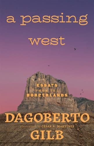 A Passing West Essays from the Borderlands