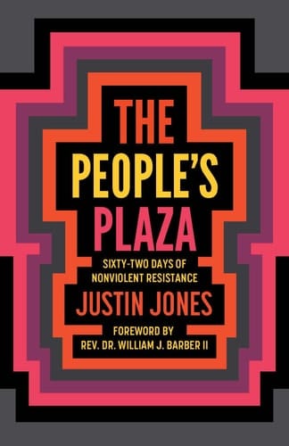 The People's Plaza Sixty-two Days of Nonviolent Resistance
